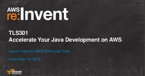 Accelerate Java Development on AWS