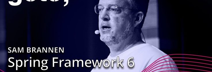 An Overview of Spring Framework 6